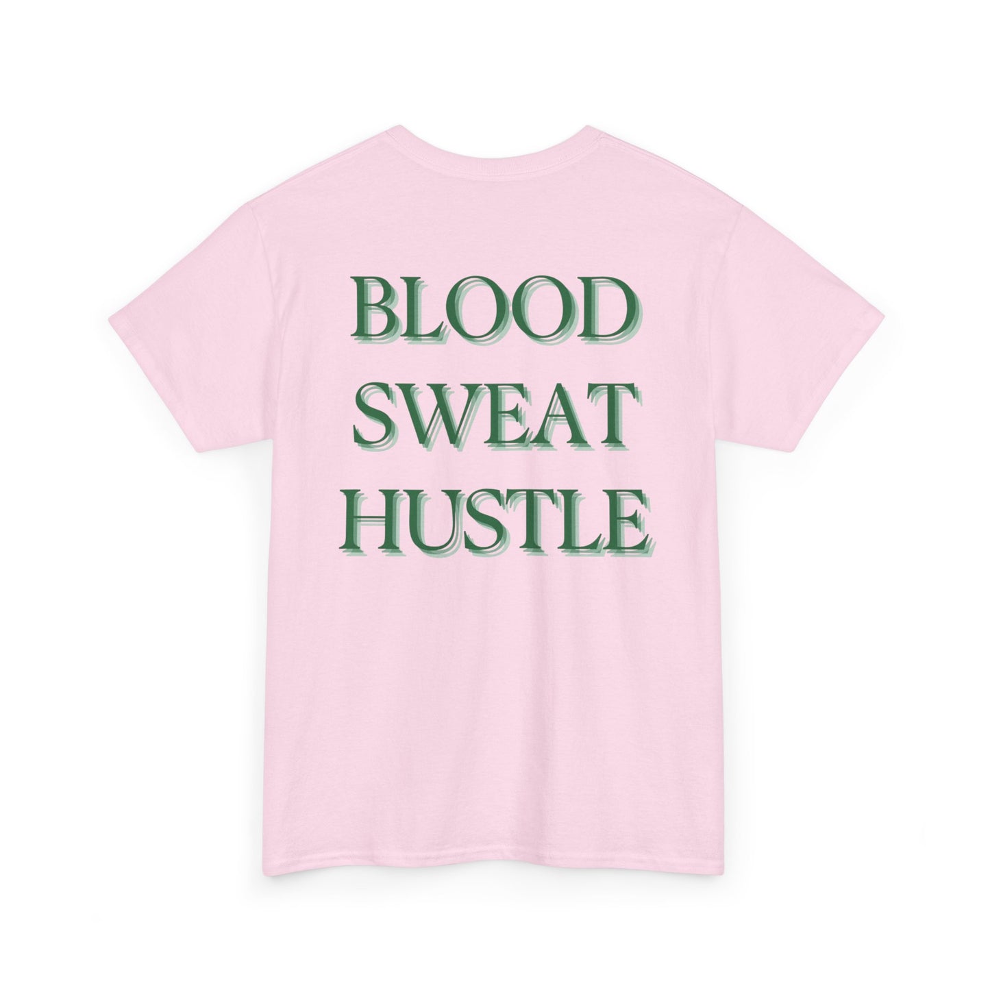 H&H - Blood Sweat Hustle - Adults Tee