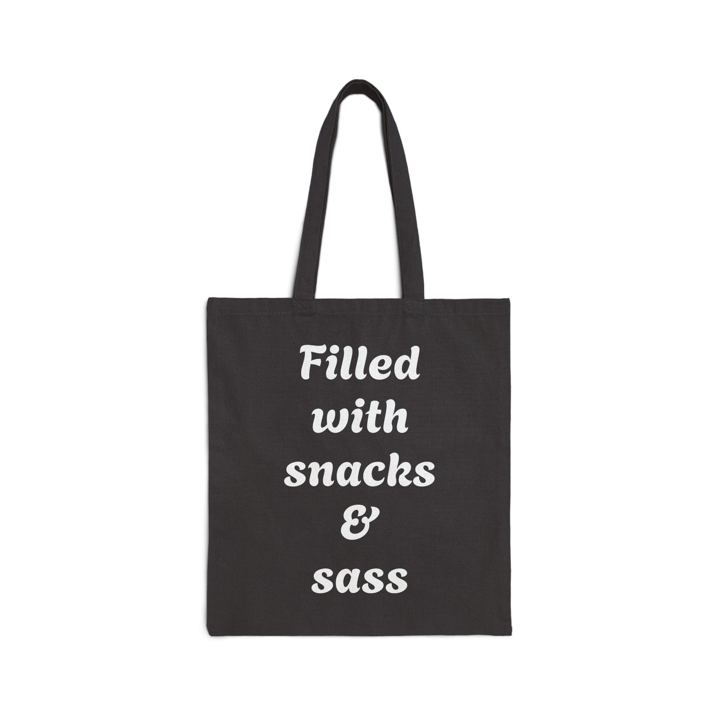 Tote Bag - Filled with snacks and sass