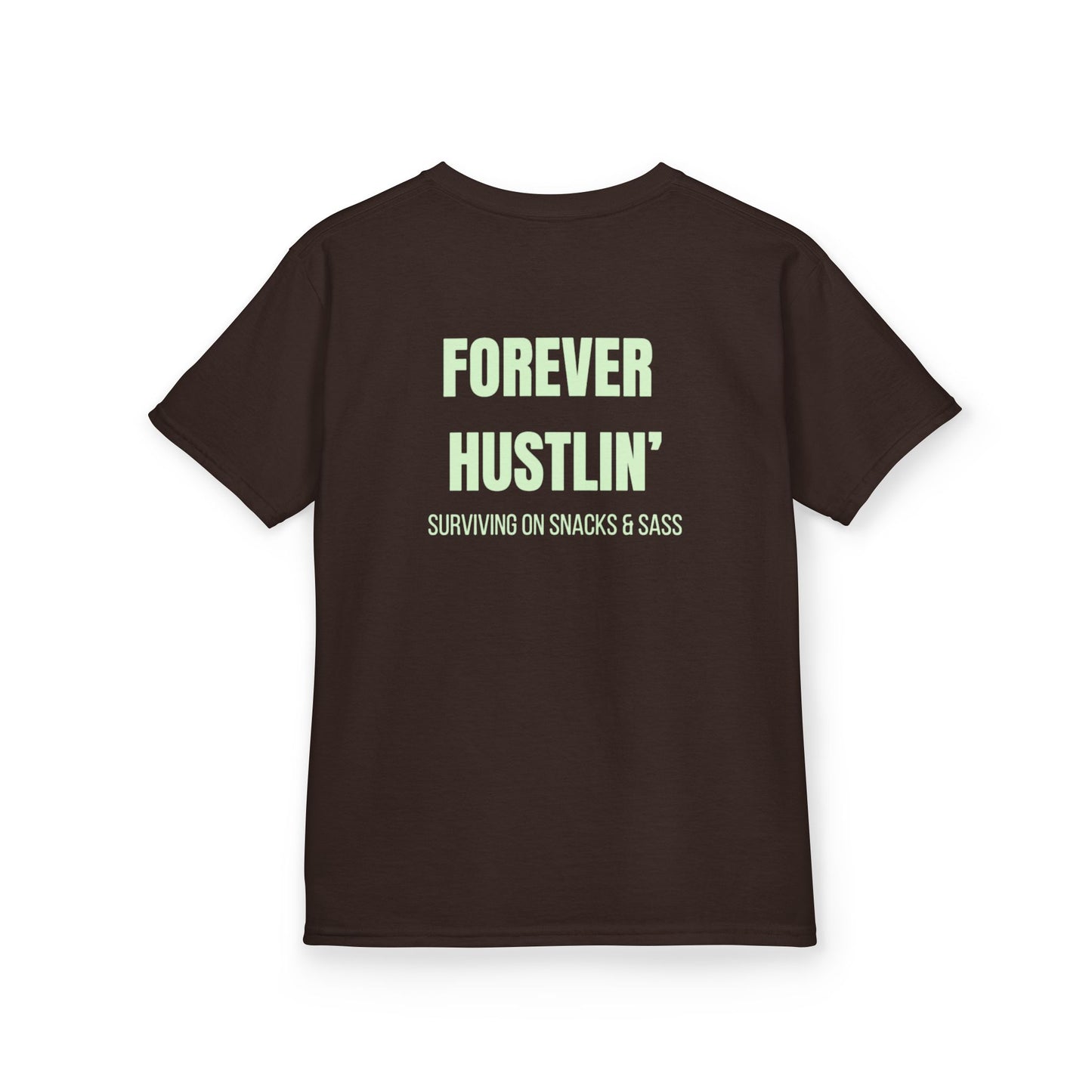 H&H - Forever Hustlin' (Surviving on snacks & sass) - Kids Tee