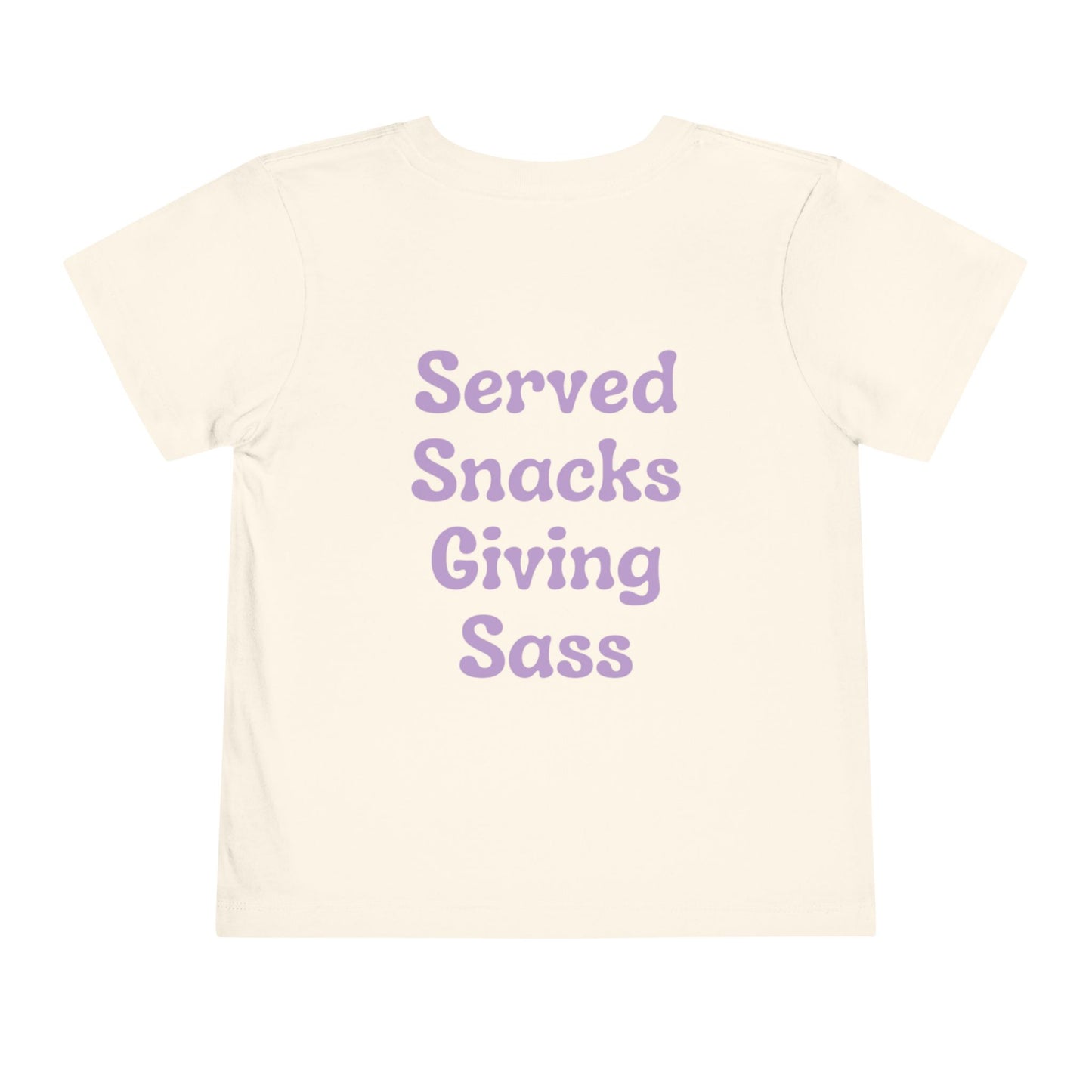 H&H - Served snacks giving sass - Toddler Tee