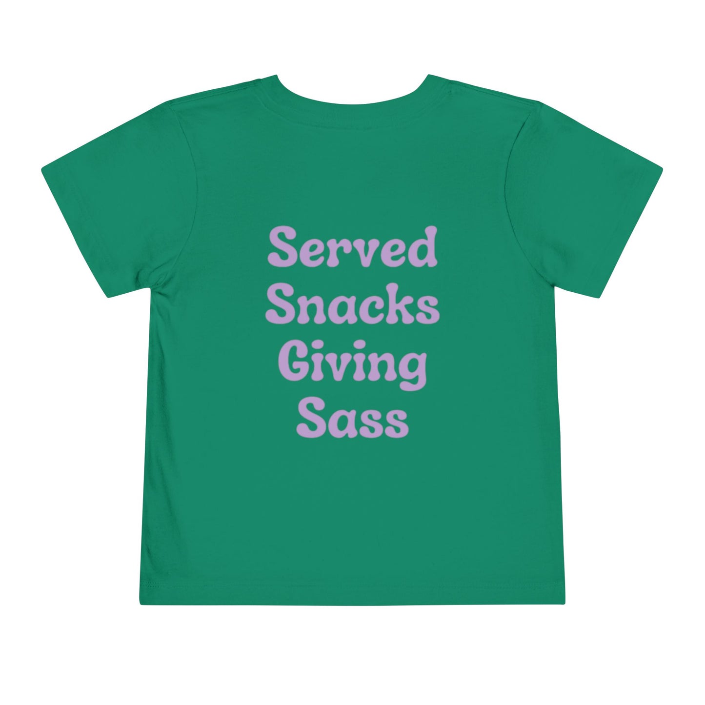 H&H - Served snacks giving sass - Toddler Tee