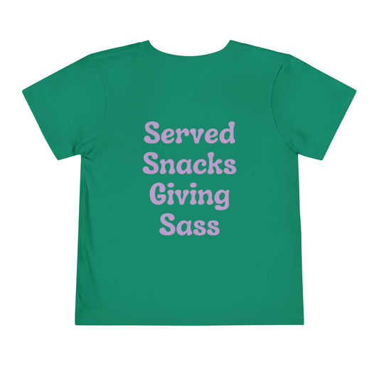 H&H - Served snacks giving sass - Toddler Tee