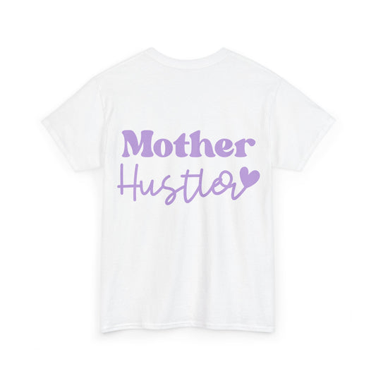 H&H - Mother Hustler - Adult Tee