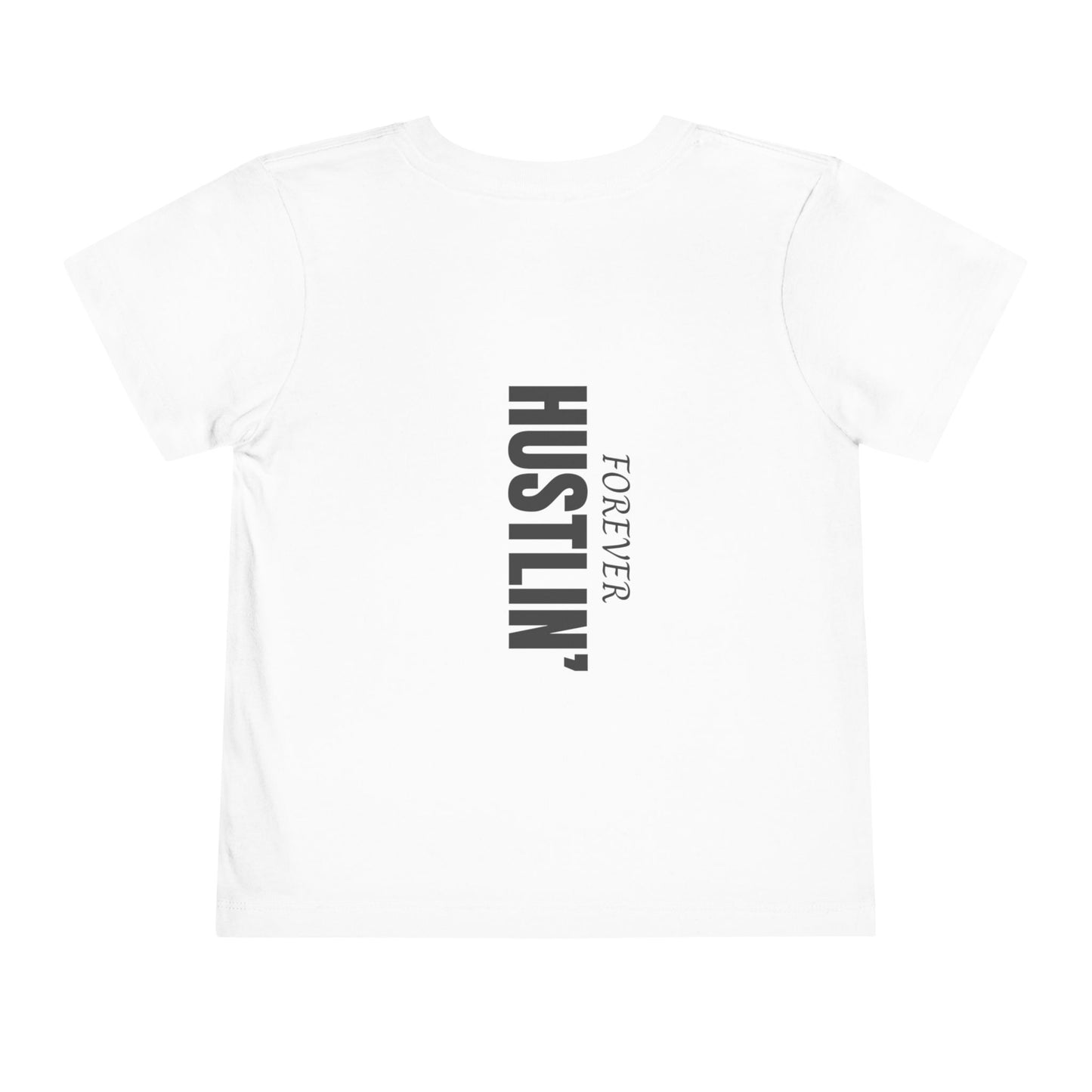 H&H - Forever Hustlin' Toddler Tee